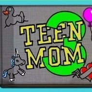 Teen Mom 3