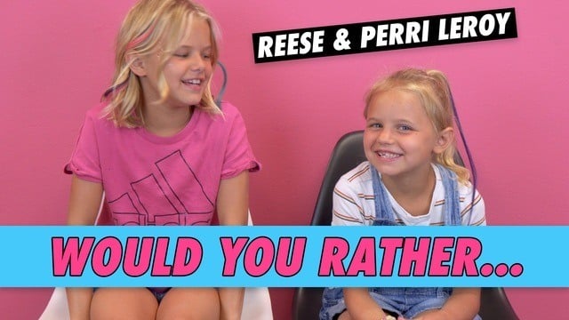 Reese & Perri LeRoy - Would You Rather...